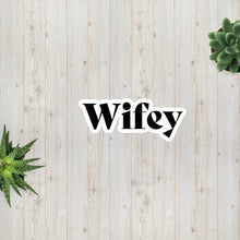 Wifey Sticker 3"