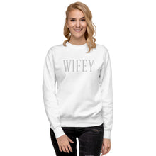 Wifey Premium Sweatshirt