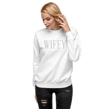Wifey Premium Sweatshirt